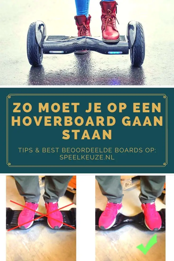 Zo moet je op een hoverboard gaan staan